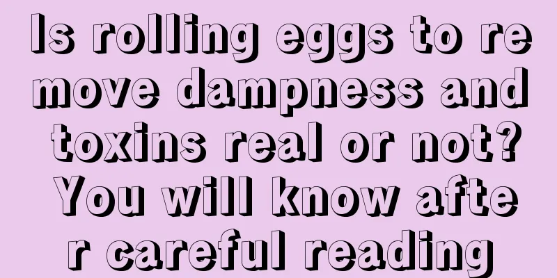 Is rolling eggs to remove dampness and toxins real or not? You will know after careful reading