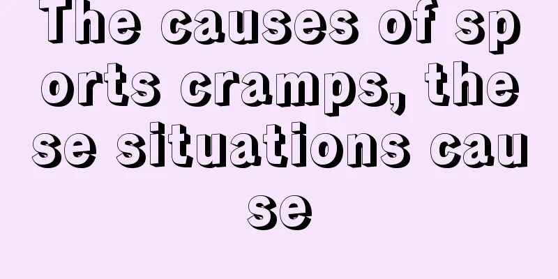 The causes of sports cramps, these situations cause