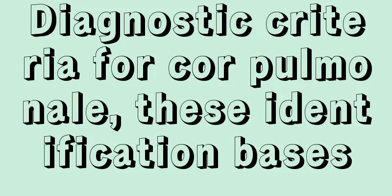 Diagnostic criteria for cor pulmonale, these identification bases