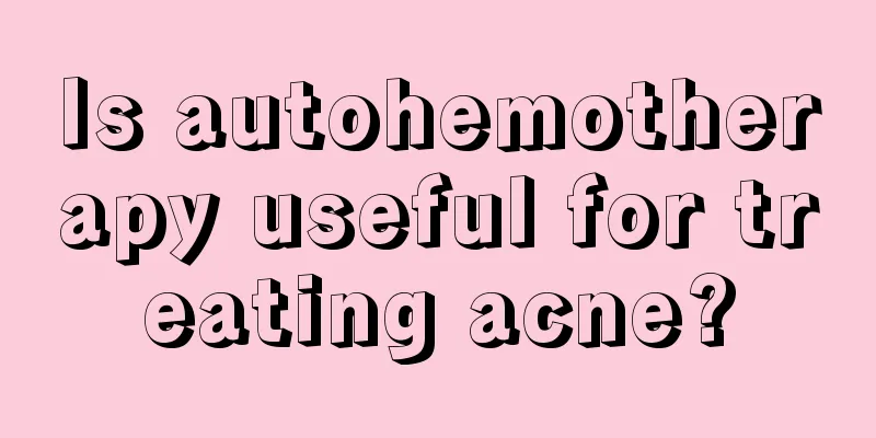 Is autohemotherapy useful for treating acne?