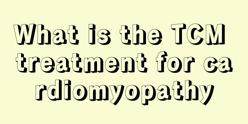 What is the TCM treatment for cardiomyopathy