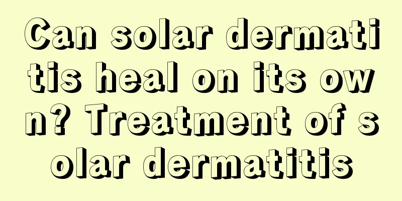 Can solar dermatitis heal on its own? Treatment of solar dermatitis