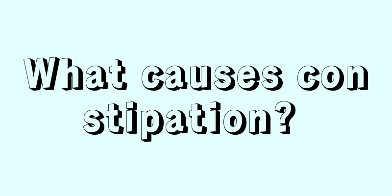 What causes constipation? 