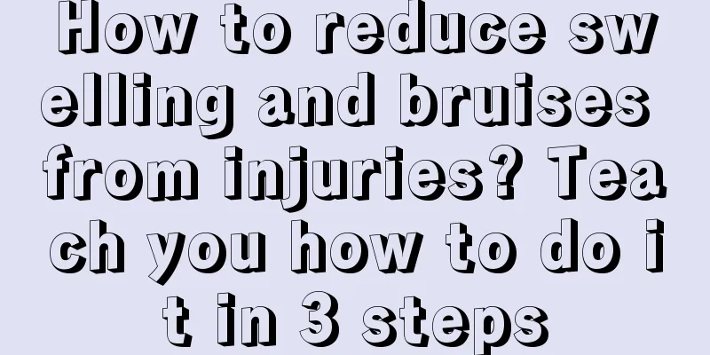 How to reduce swelling and bruises from injuries? Teach you how to do it in 3 steps