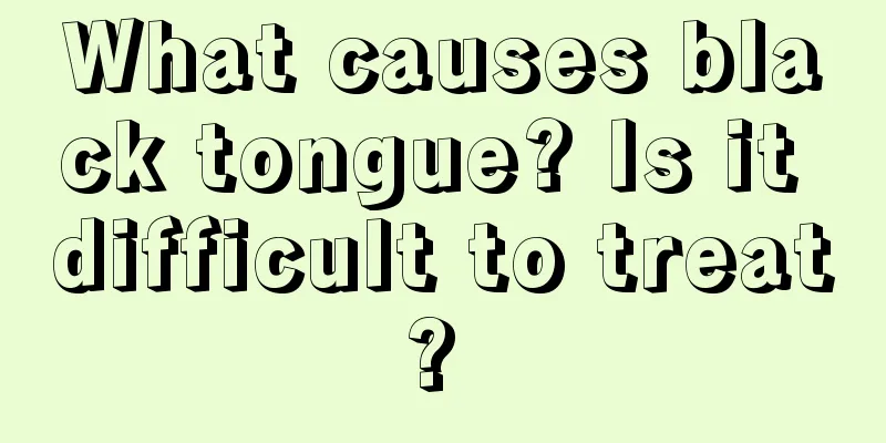 What causes black tongue? Is it difficult to treat? 