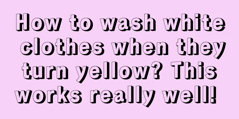 How to wash white clothes when they turn yellow? This works really well! 