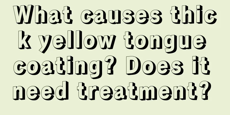 What causes thick yellow tongue coating? Does it need treatment? 