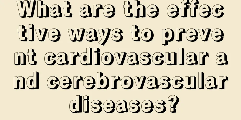 What are the effective ways to prevent cardiovascular and cerebrovascular diseases?