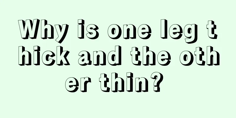 Why is one leg thick and the other thin? 
