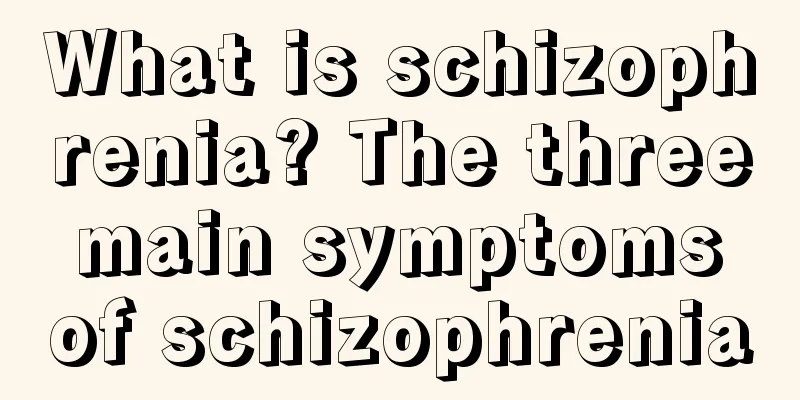 What is schizophrenia? The three main symptoms of schizophrenia