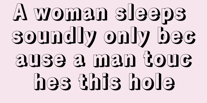 A woman sleeps soundly only because a man touches this hole