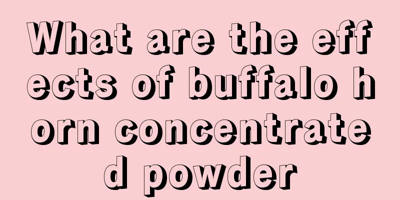 What are the effects of buffalo horn concentrated powder