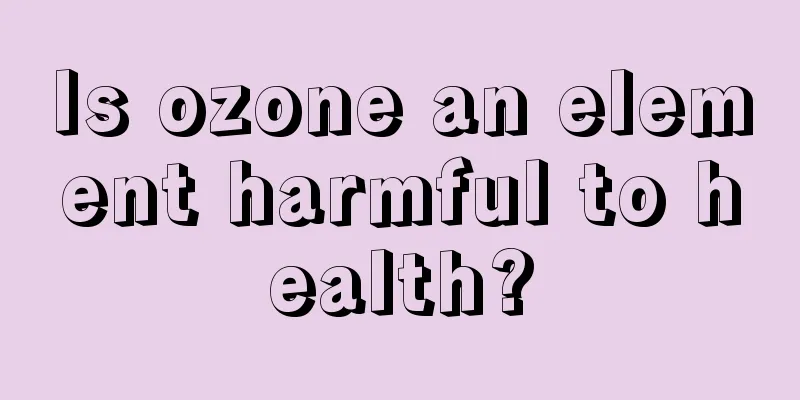 Is ozone an element harmful to health?