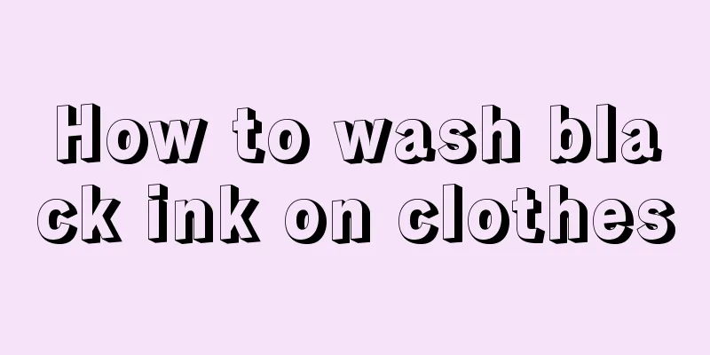 How to wash black ink on clothes