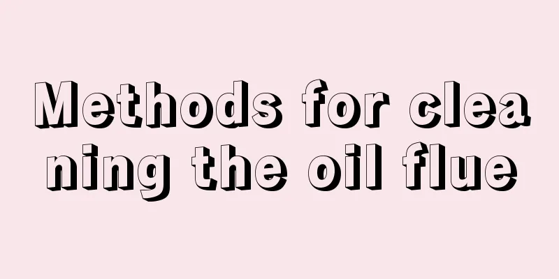 Methods for cleaning the oil flue