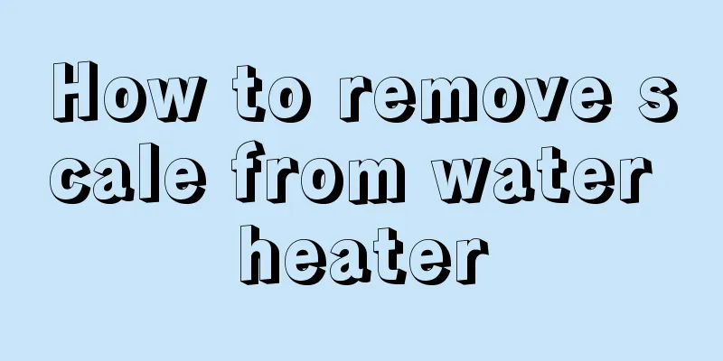 How to remove scale from water heater