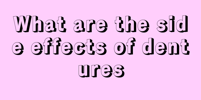 What are the side effects of dentures