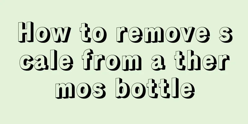 How to remove scale from a thermos bottle