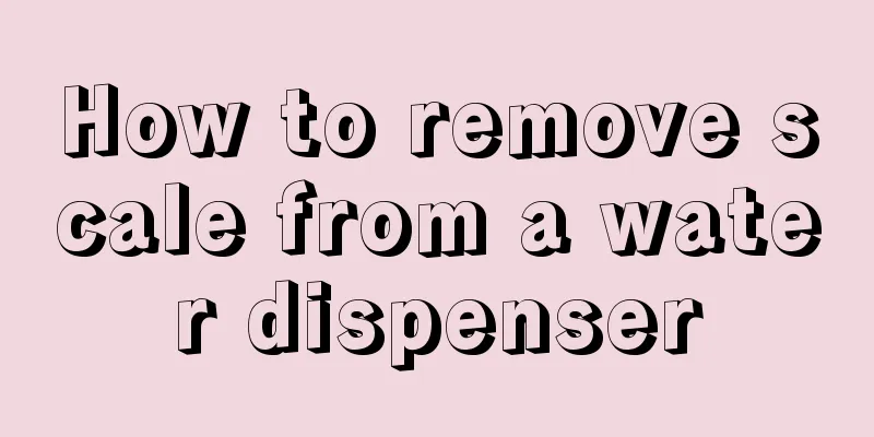 How to remove scale from a water dispenser
