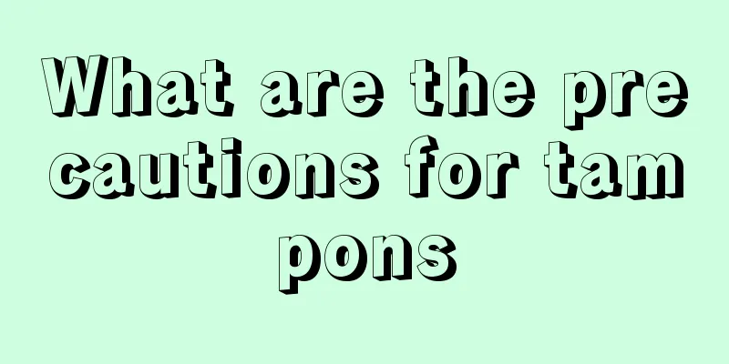 What are the precautions for tampons
