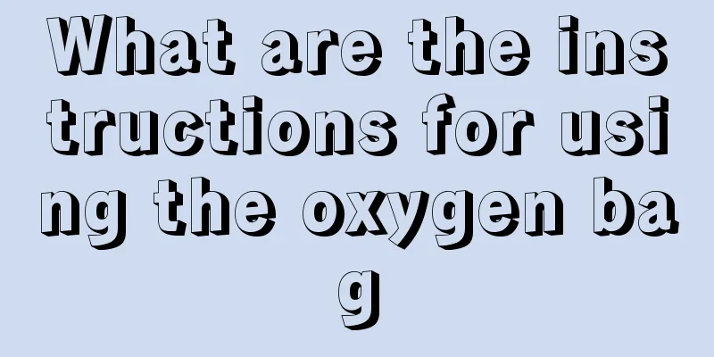 What are the instructions for using the oxygen bag
