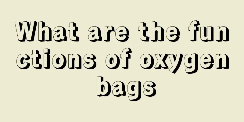 What are the functions of oxygen bags