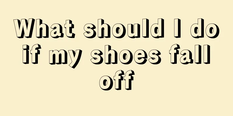 What should I do if my shoes fall off