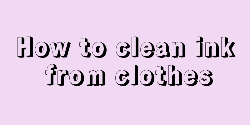 How to clean ink from clothes