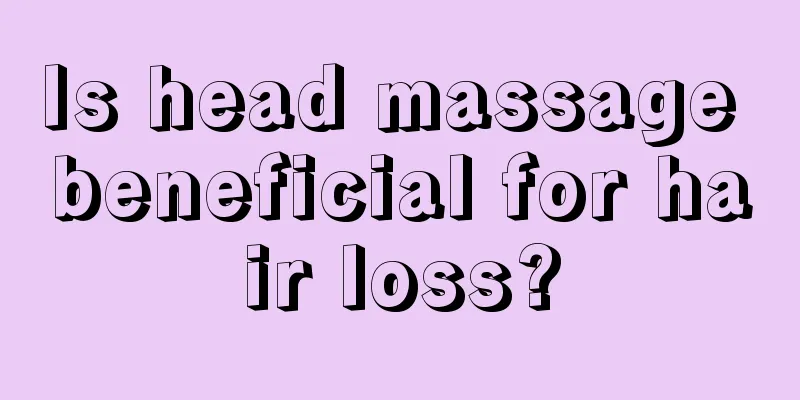 Is head massage beneficial for hair loss?