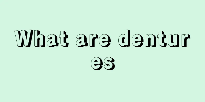 What are dentures