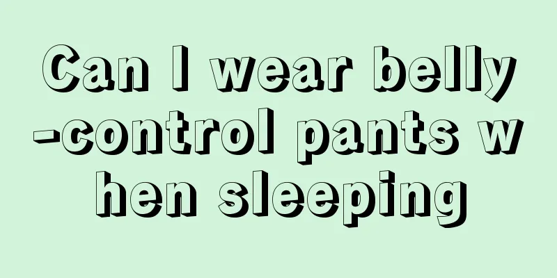 Can I wear belly-control pants when sleeping