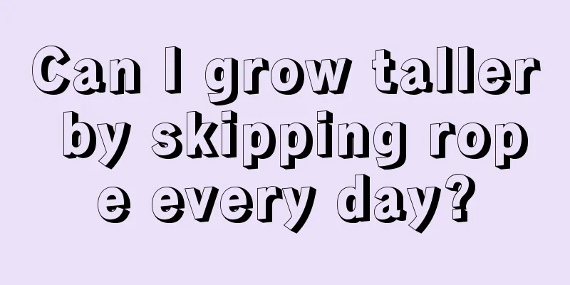 Can I grow taller by skipping rope every day?