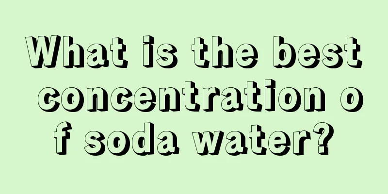 What is the best concentration of soda water?