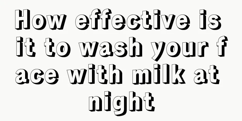 How effective is it to wash your face with milk at night