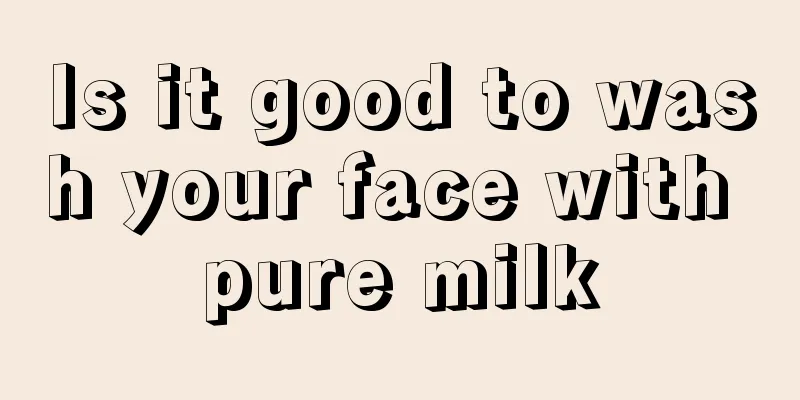 Is it good to wash your face with pure milk