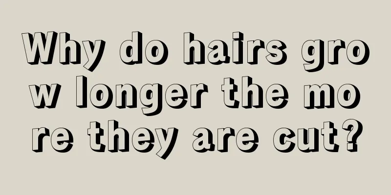 Why do hairs grow longer the more they are cut?