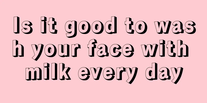 Is it good to wash your face with milk every day