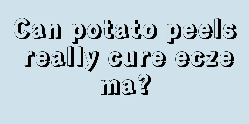Can potato peels really cure eczema?