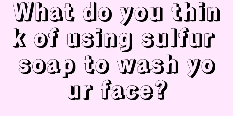 What do you think of using sulfur soap to wash your face?