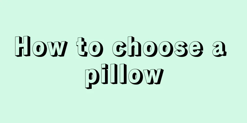 How to choose a pillow