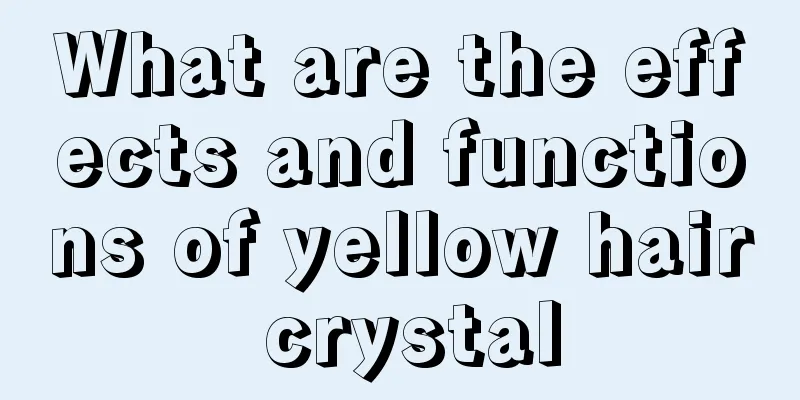 What are the effects and functions of yellow hair crystal