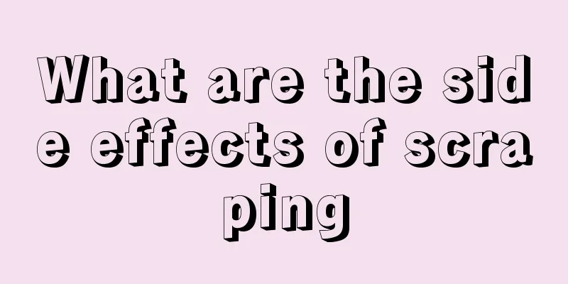 What are the side effects of scraping