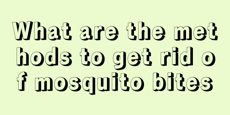 What are the methods to get rid of mosquito bites