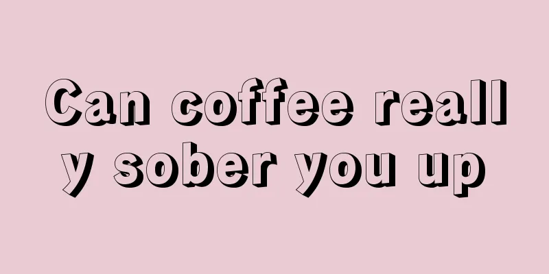 Can coffee really sober you up
