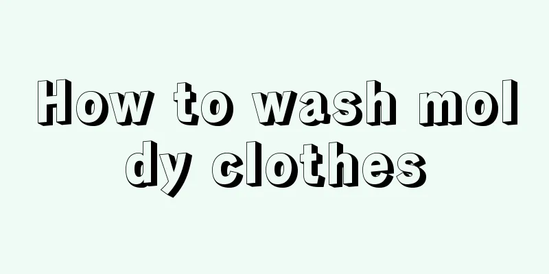 How to wash moldy clothes
