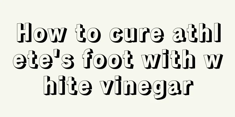 How to cure athlete's foot with white vinegar
