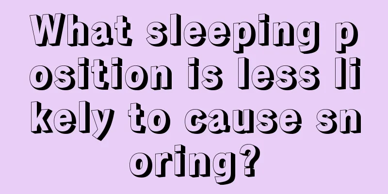 What sleeping position is less likely to cause snoring?