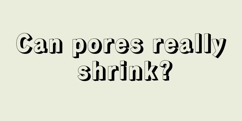 Can pores really shrink?