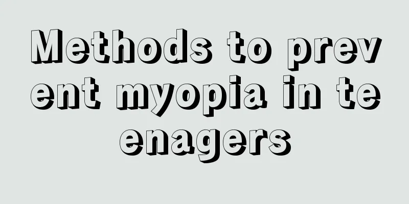 Methods to prevent myopia in teenagers