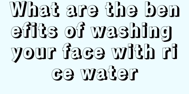 What are the benefits of washing your face with rice water